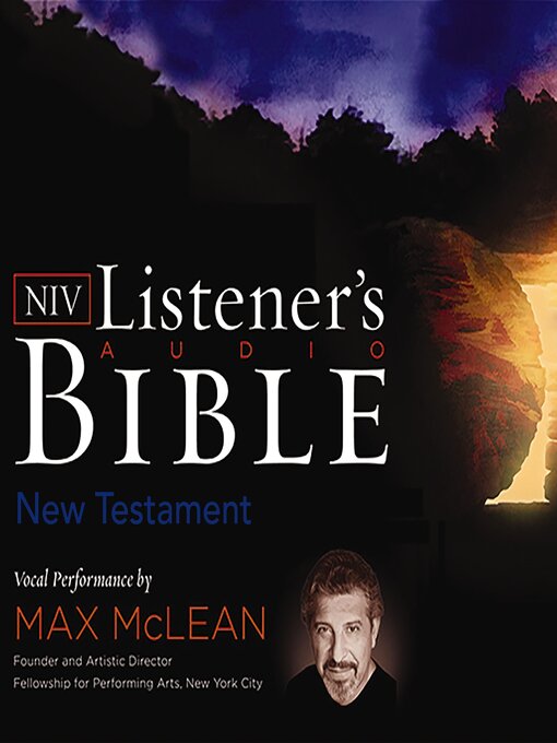 Title details for Listener's Audio Bible--New International Version, NIV by Max McLean - Available